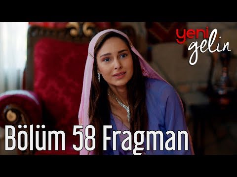 Yeni Gelin 58. Bölüm Fragman
