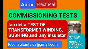 Tan Delta TEST FOR TRANSFORMER BUSHING, CT OR ANY INSULATOR