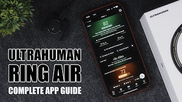 Ultrahuman Ring AIR NEW Features and Complete App Walkthrough