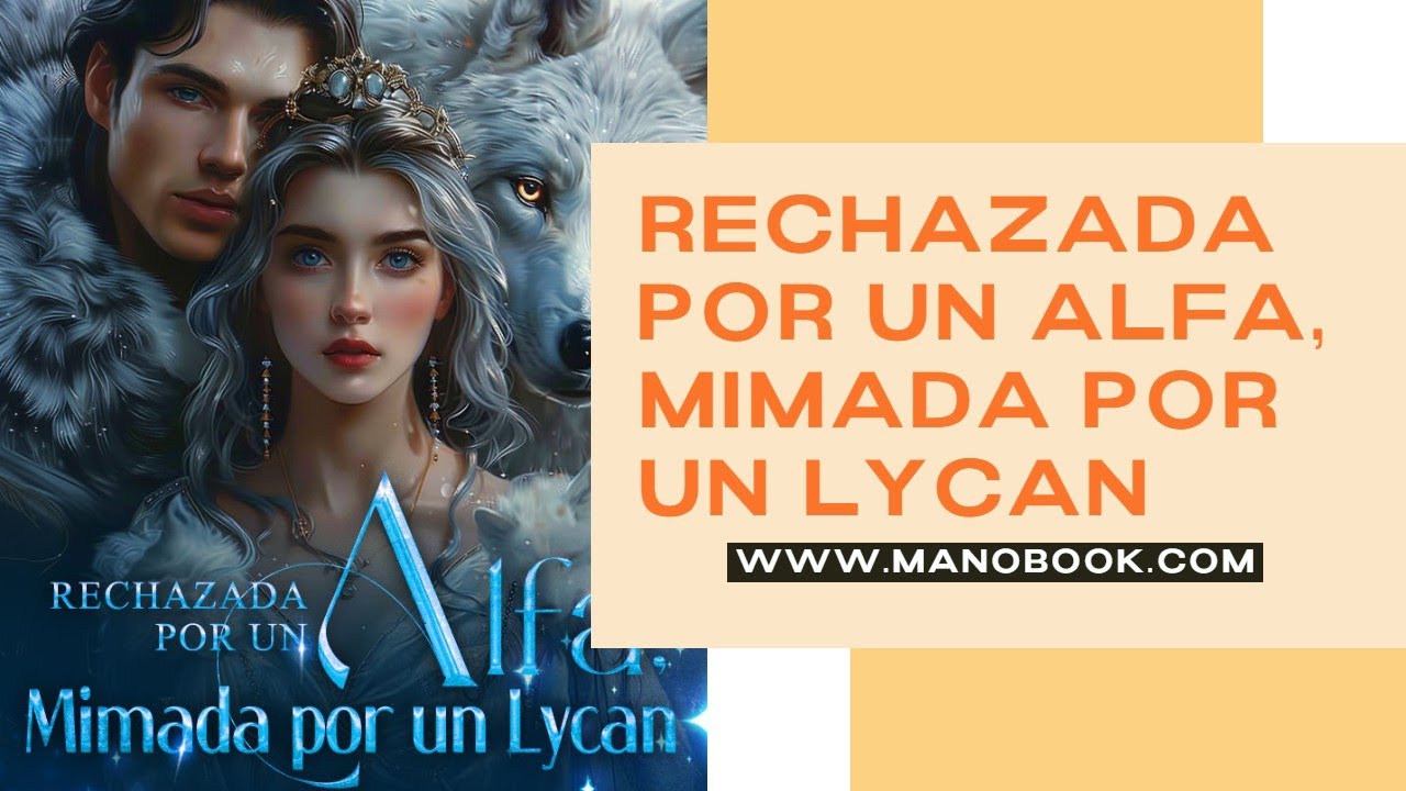 Rechazada por un Alfa, Mimada por un Lycan Capítulo 1 Prólogo | Baby ...