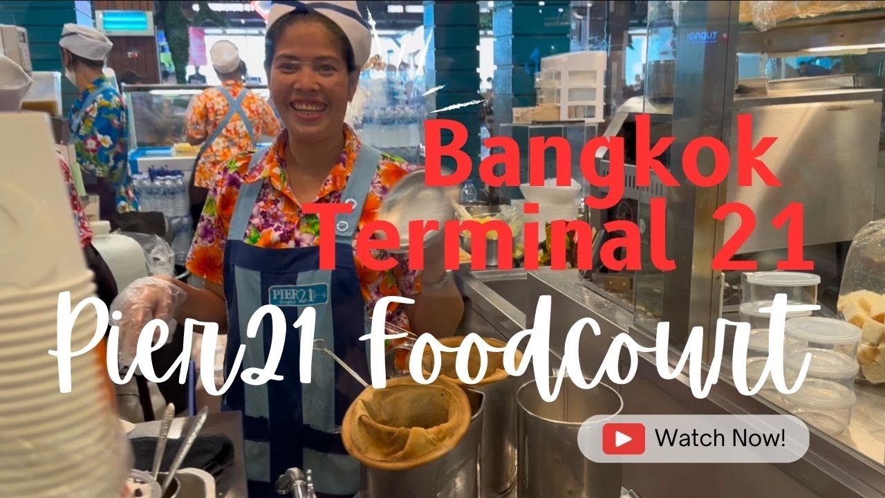Best Cheap Food Court in Bangkok at streetfood prices Pier21