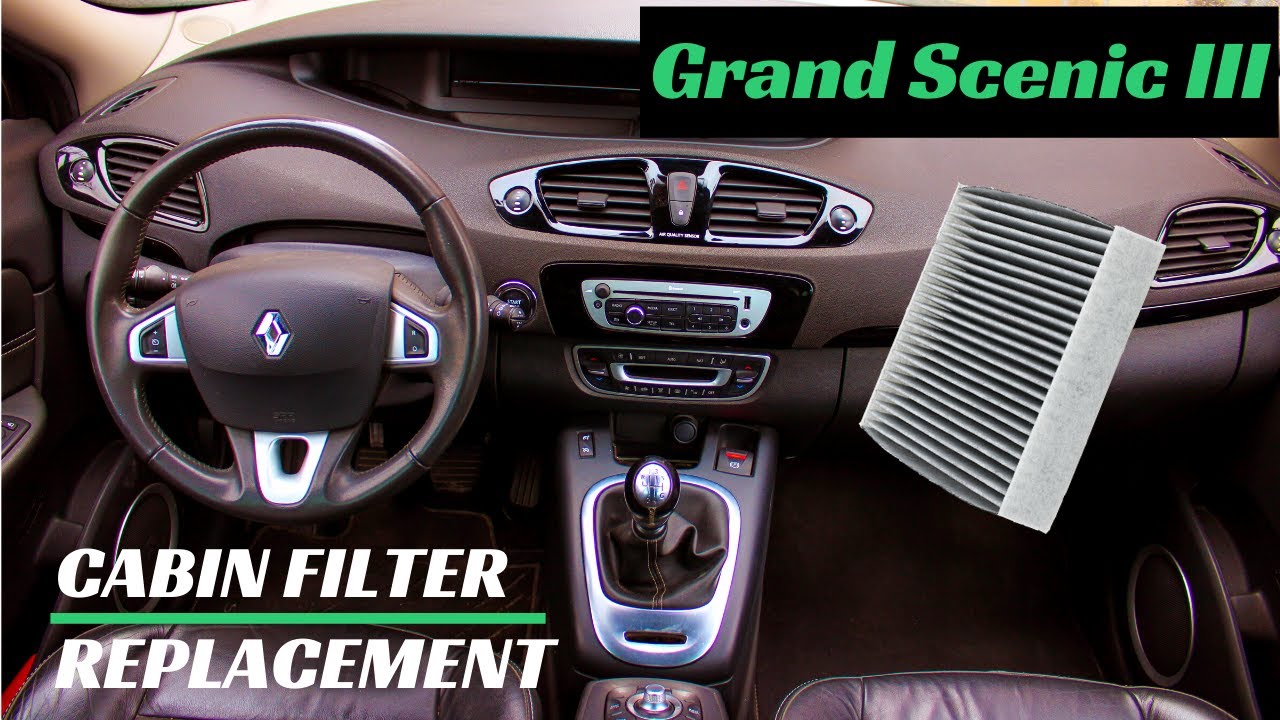 Renault Scenic dirty cabin air filter symptoms, when to replace