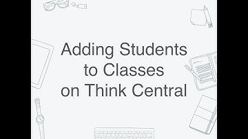 Adding Students to Classes on ThinkCentral