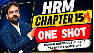 Human Resource Management Chapter 15 | One Shot | Human Resource Audit & Talent Management | CWG
