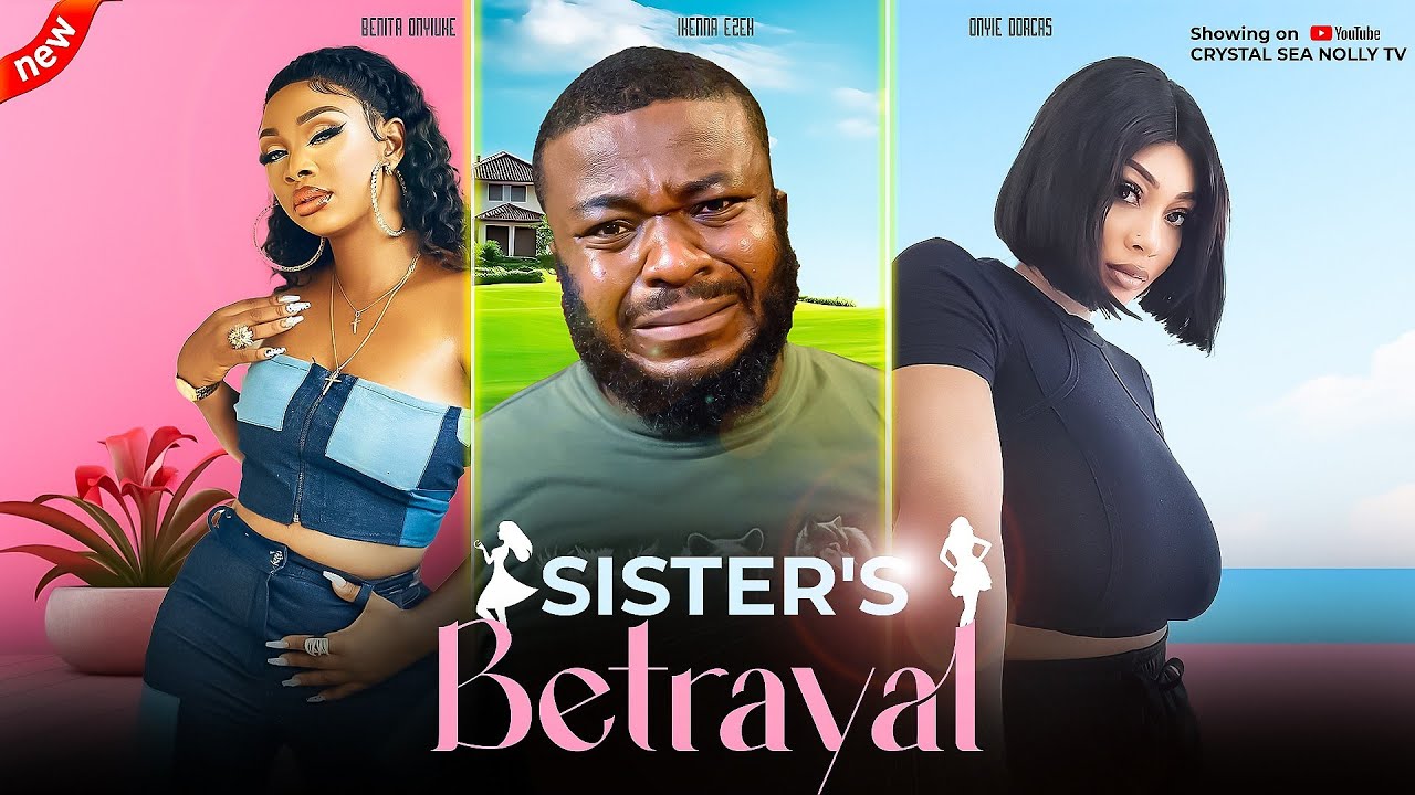 sister-s-betrayal-benita-onyiuke-ikenna-ezeh-onyie-dorcas