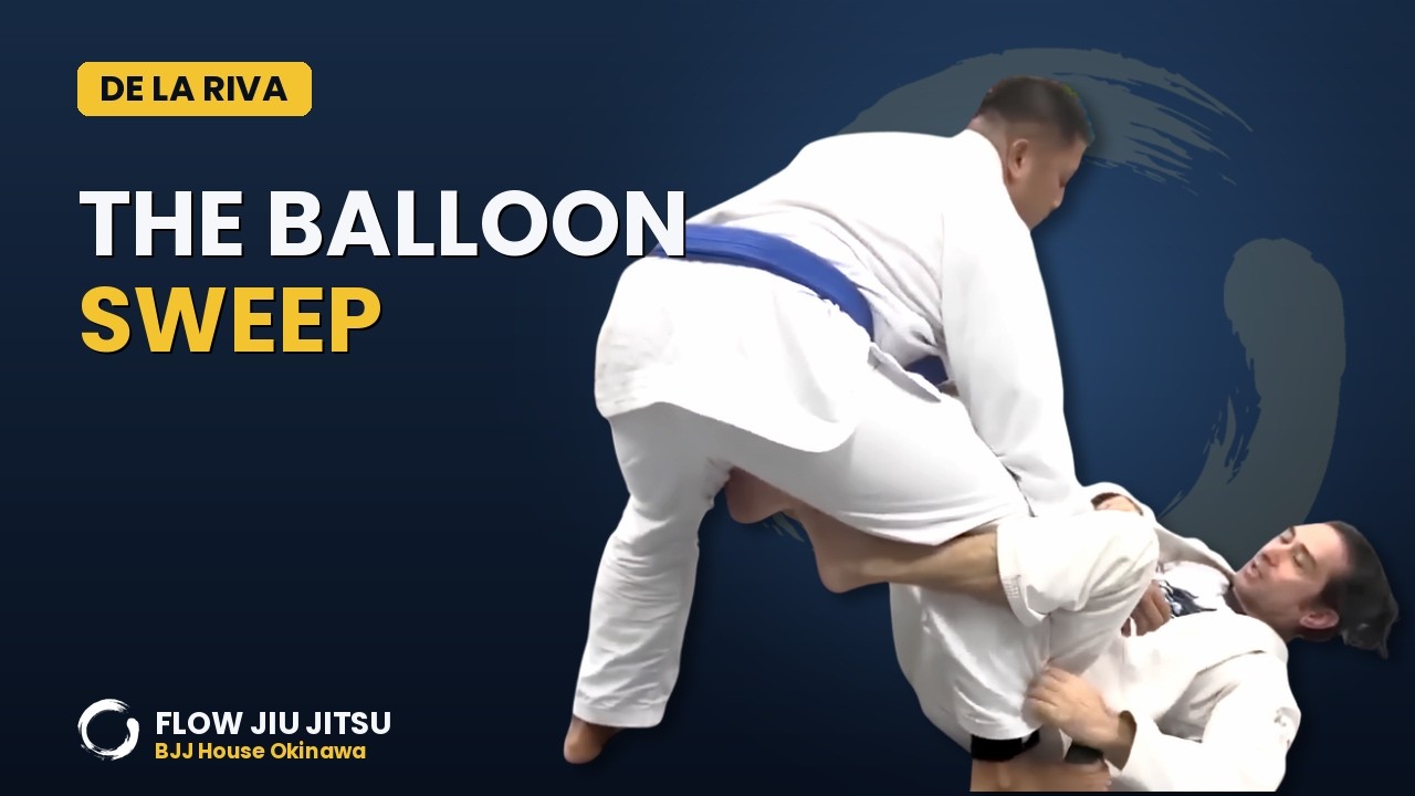 The Balloon Sweep — De La Riva - YouTube