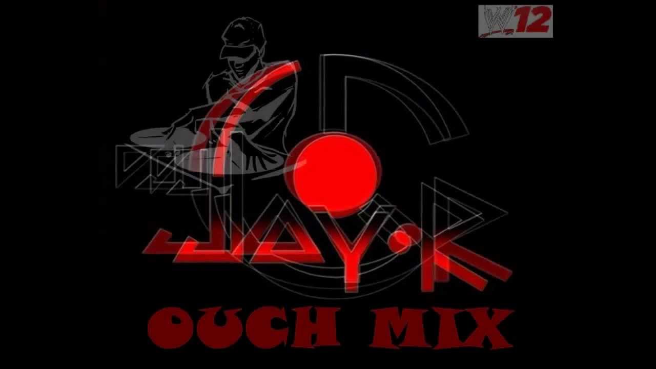 Dj JayR (Ouch Mix) [HQ] 2012