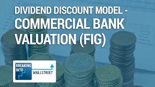 Dividend Discount Model - Commercial Bank Valuation (FIG)