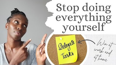 3 Steps to Get you Delegating Effectively TODAY at Work and Home