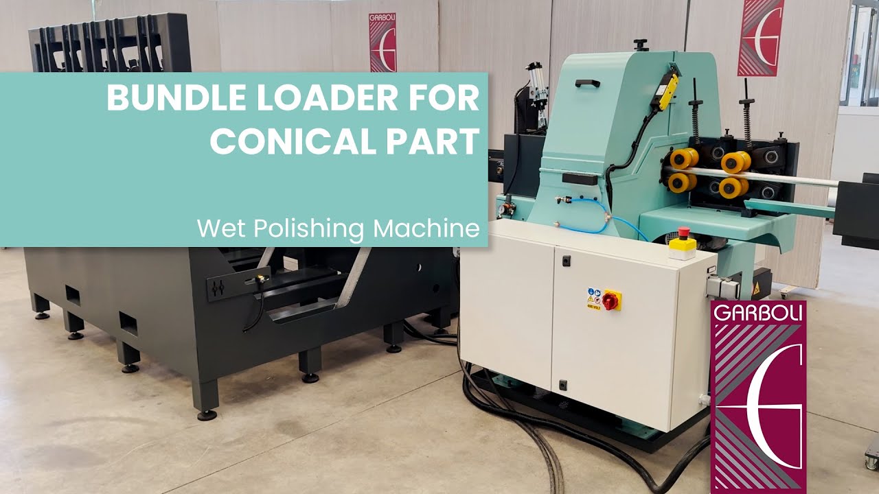 Bundle loader for conical part, Wet polishing machine - YouTube