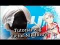 |LIMM| Tutorial wig Victor Nikiforov Yuri on ice