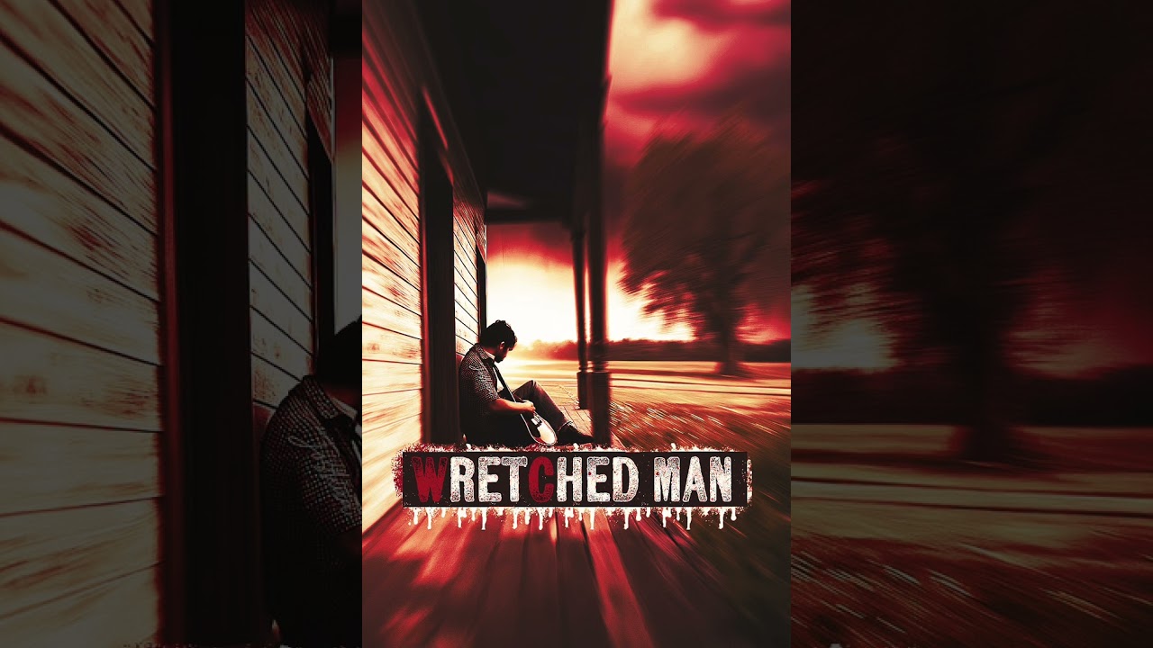 🔥 WRETCHED MAN | Country Blues | Digital Soul Music 🔥