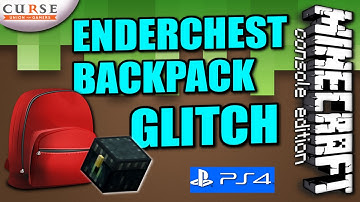 MINECRAFT  ( PS4 / PS3 ) ENDERCHEST BACKPACK GLITCH - TUTORIAL ( XBOX ) WII