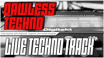 DAWLESS LIVE DARK TECHNO with DIGITONE, DIGITAKT and MODEL:SAMPLES