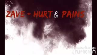 Zave - Hurt Pains