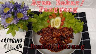 Ayam Bakar Saus Kacang Super Duper Uenakkk. 