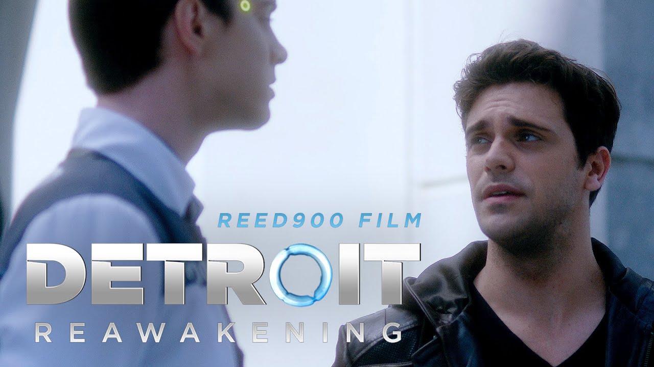  Update  DETROIT REAWAKENING - Detroit Become Human Fan Film / Reed900 Film
