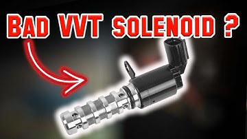 Bad Variable Valve Timing Solenoid? Don’t Ignore These Signs!