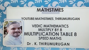 Multiplication Table 8|Easy way|Dr.K.Thirumurugan