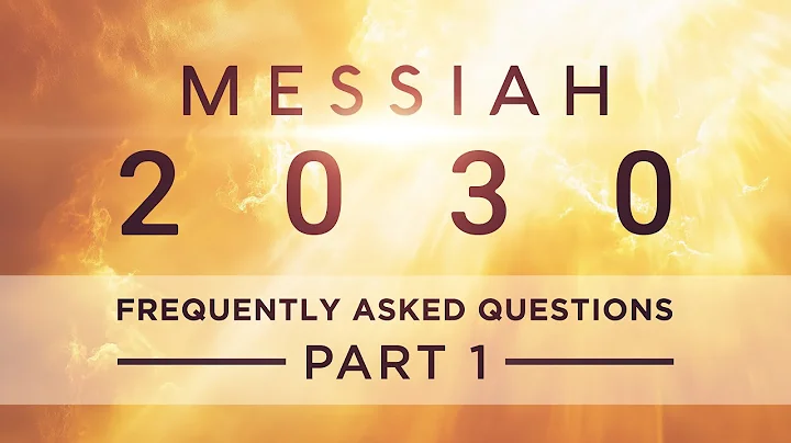 Messiah 2030 - FAQ - Part 1