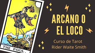 ARCANO 0 EL LOCO - Curso de Tarot online gratuito Rider Waite Smith