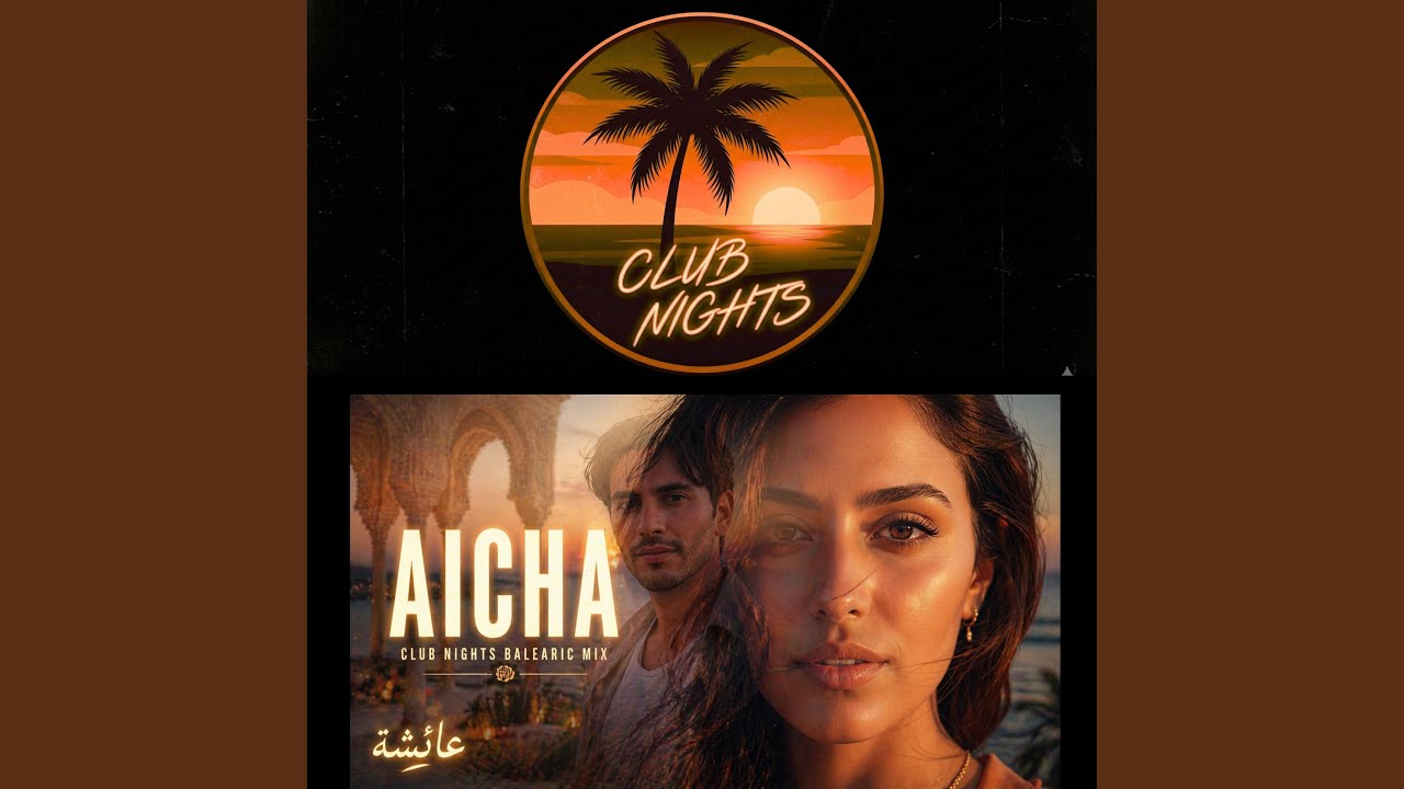 Watch Aicha (Balearic Mix) on YouTube Watch Aicha (Balearic Mix) on YouTube