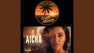 Aicha (Balearic Mix)