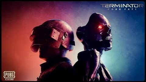 PUBG MOVILE X TERMINATOR  DARK FATE TRAILER & NEW TERMINATOR SKIN_CN_DeluxeCj