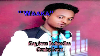 keekiyyaa Badhaadha new Oromo music video 2021 | official video |