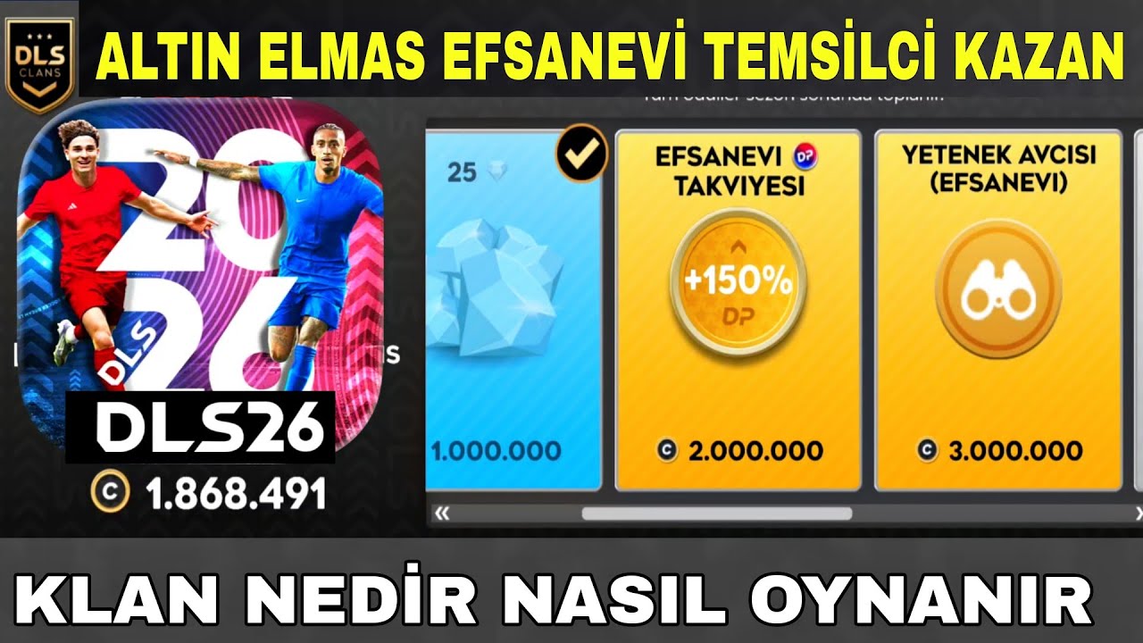 DLS26 YENİ ALTIN ELMAS EFSANEVİ TEMSİLCİ KAZAN? KLAN NEDİR NASIL OYNANIR | Dream League Soccer 2026
