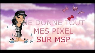 Joffres Tout Mes Pixels Au Gents Sur Msp