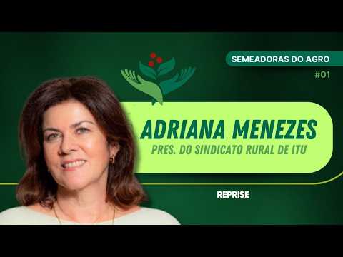 SEMEADORAS DO AGRO JULIANA FARAH RECEBE ADRIANA MENEZES, PRES. DO SINDICATO RURAL DE ITÚ