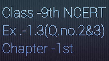 Class 9th maths Chapter-1st (Number Systems); Exercise-1.3(Question no.2&3);by RSK Maths Monitor