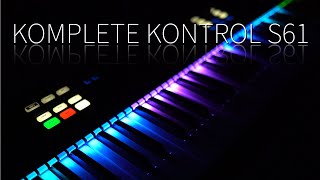 KOMPLETE KONTROL S61 これはチート級のMIDIキーボードだ！