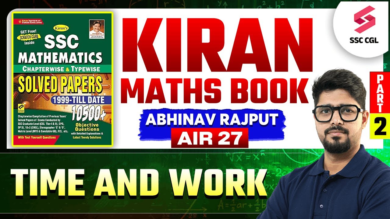Time and Work (Part-2) | SSC CGL Maths Classes 2025 | SSC Kiran Maths ...