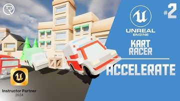 Unreal Engine 5 Tutorial -  Kart Racing Game Part 2: Acceleration