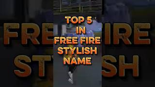 top 5  in free fire stylish name ✅#freefire #stylish #name
