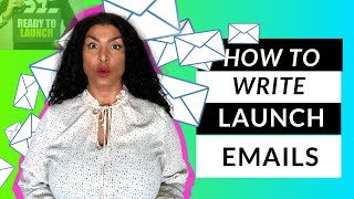 How to Write a Launch Email Sequence