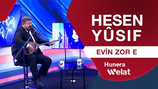Hesen Yûsif - Evîn Zor E