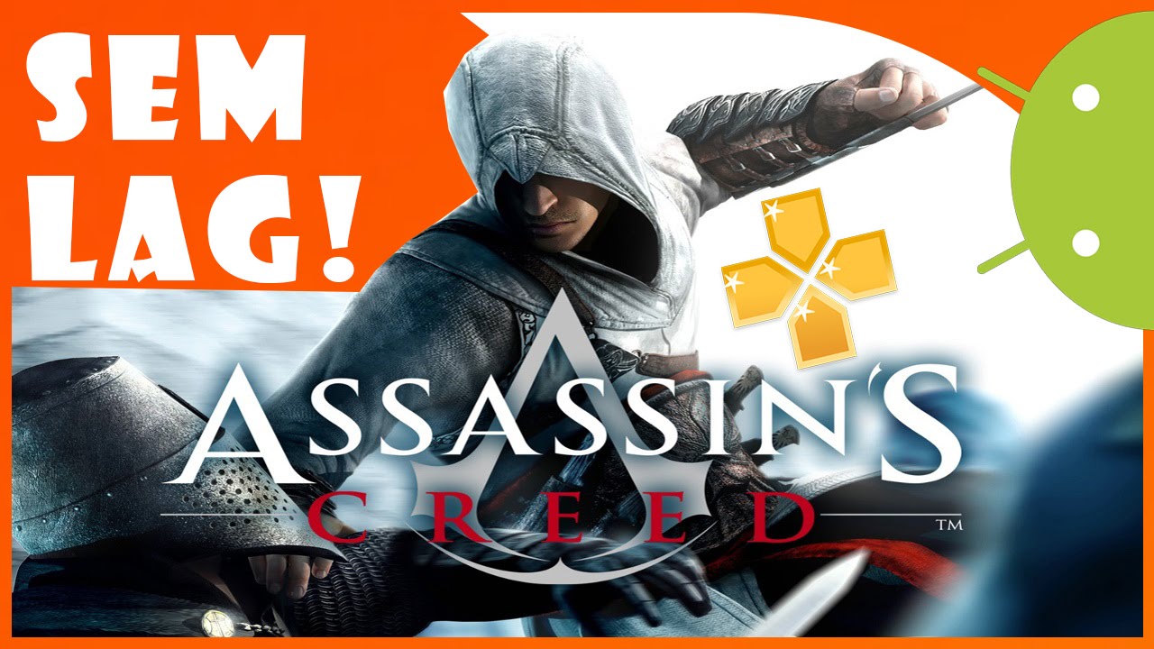 🔴PPSSPP Como Configurar: Assassin's Creed Bloodlines Sem Lag