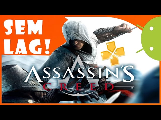 🔴PPSSPP Como Configurar: Assassin's Creed Bloodlines Sem Lag