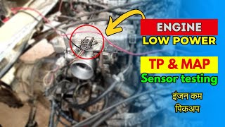 low pickup and TP sensor MAP sensor testing