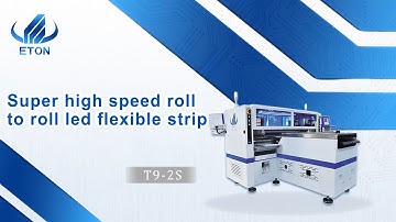 Super high speed roll to roll led flexible strip T9-2S
