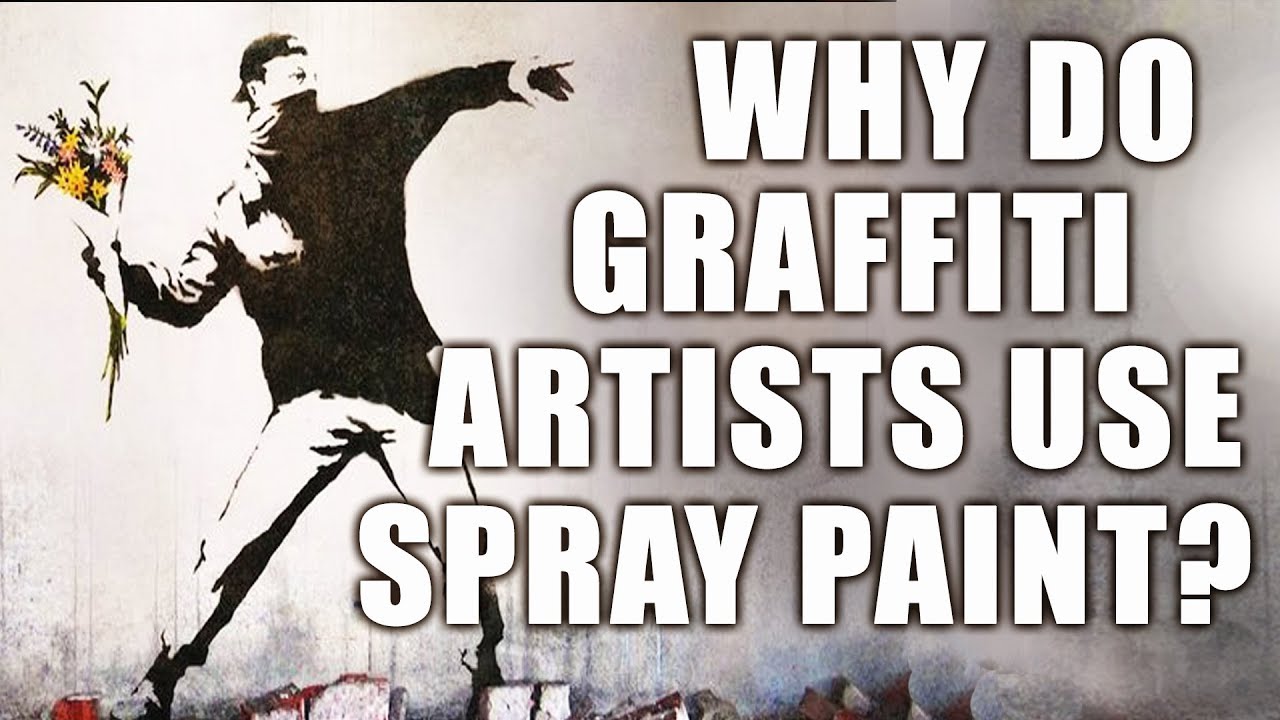 Why Do Graffiti Artists Use Spray Paint Chemistry Meets Art why-do-graffiti-artists-use-spray-paint-chemistry-meets-art