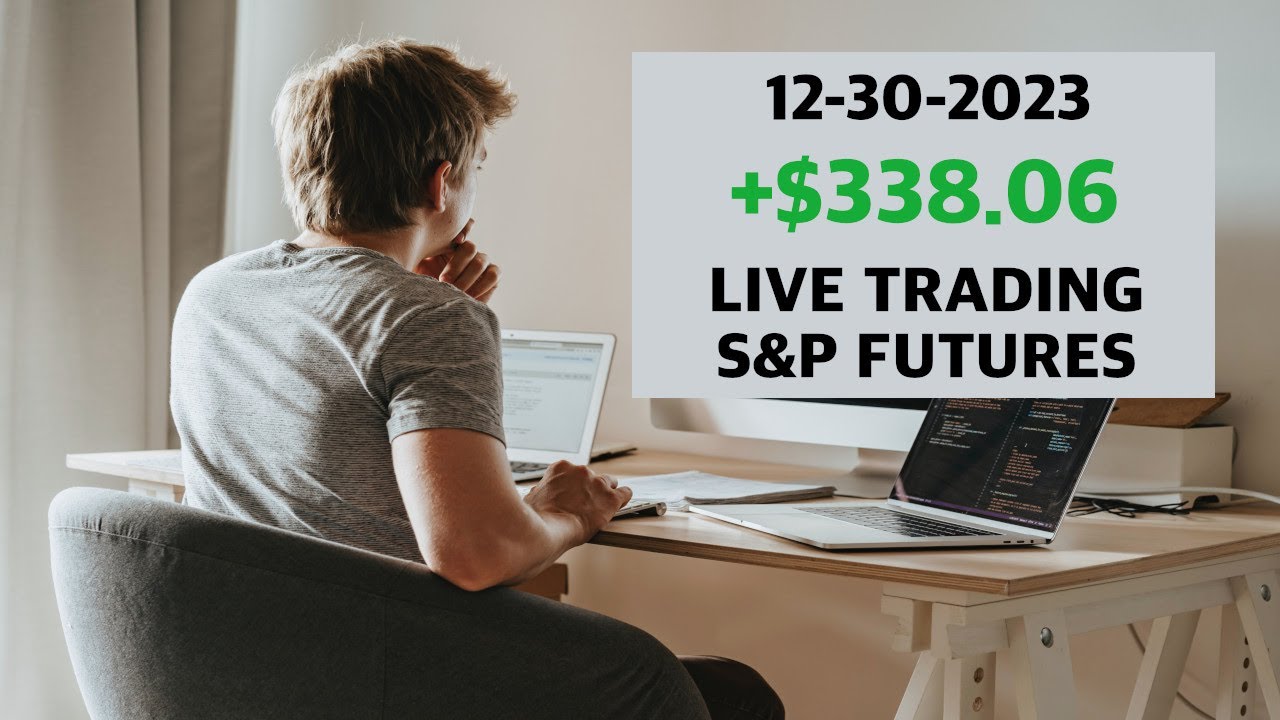 12-30-2022 +$338.06 LIVE Trading S&P 500 Futures