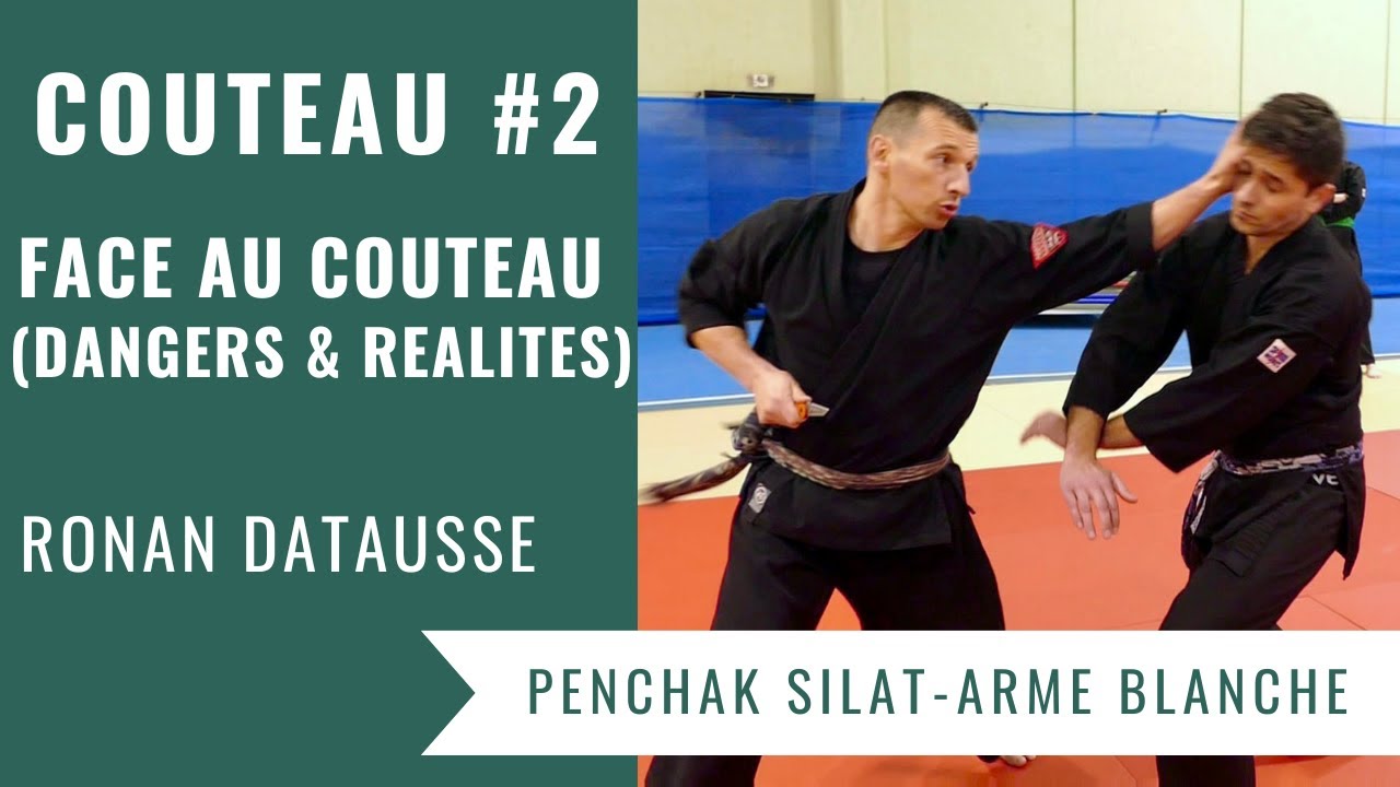 Art du Couteau Vol. 2 : Attaques au Couteau : Dangers & Réalités (Penchak Silat - Arme Blanche)