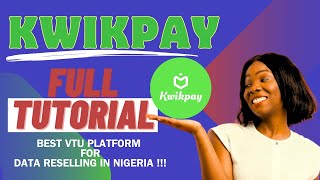 KWIKPAY FULL TUTORIAL: BEST VTU PLATFORM FOR DATA RESELLING IN NIGERIA screenshot 2