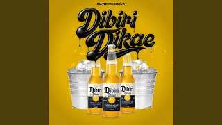 Dibiri Dikae - Sizwe Meshack