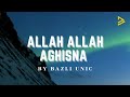 ALLAH ALLAH AGHISNA (8 jam)