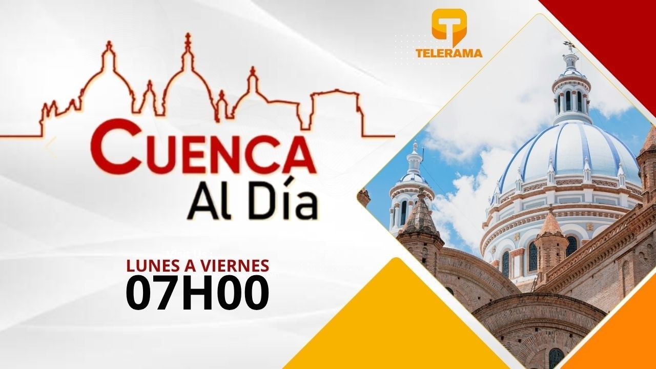 🔴 #ENVIVO: Cuenca al Día - Lunes 9 de Marzo del 2026
